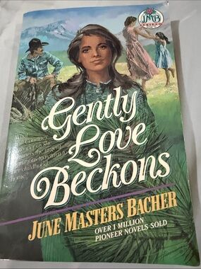 Gently Love Beckons by June Masters Bacher - Illustrated Paperback